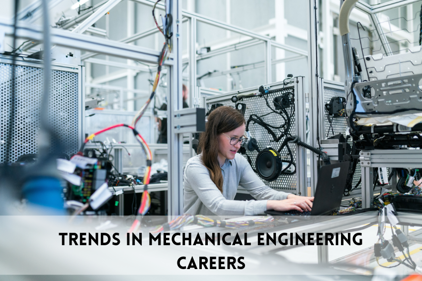 Trends in Mechanical Engineering Careers