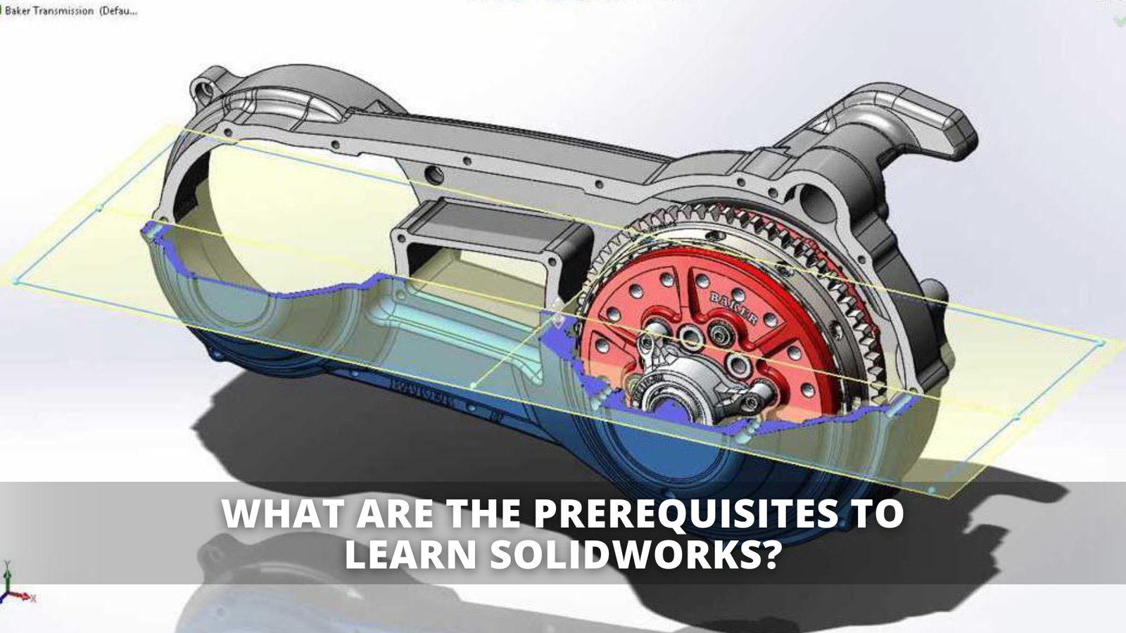 What are the Prerequisites to Learn SolidWorks